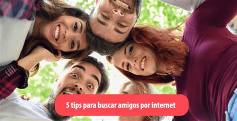 buscar amigos por internet|Amigos 